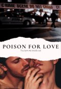 Обкладинка книги "Poison for Love "