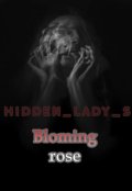 Обкладинка книги ""Blooming rose""