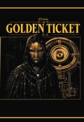 Обкладинка книги "Golden Ticket "