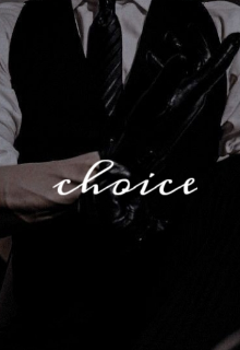 Choice