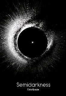 Semidarkness