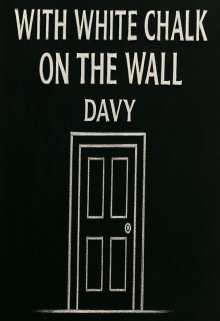 Білою крейдою на стіні